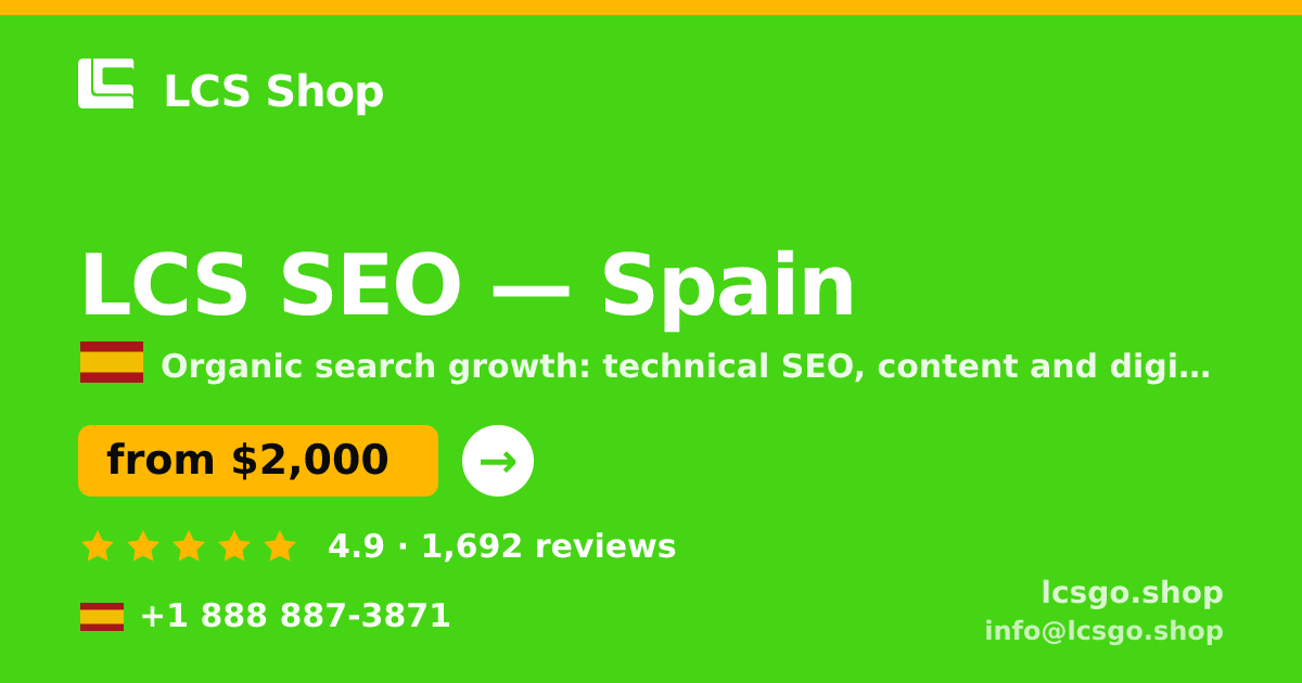 LCS SEO in Spain — from $2,000/mo, rated 4.9/5 by 1692 clients. LCS Shop.