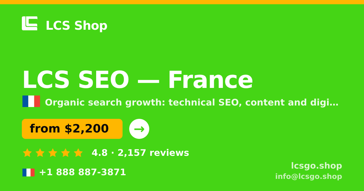 LCS SEO in France — from $2,200/mo, rated 4.8/5 by 2157 clients. LCS Shop.