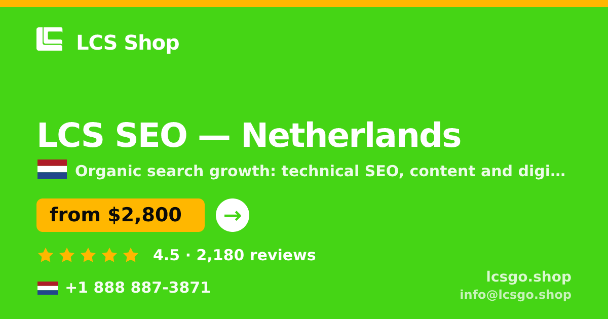LCS SEO in Netherlands — from $2,800/mo, rated 4.5/5 by 2180 clients. LCS Shop.