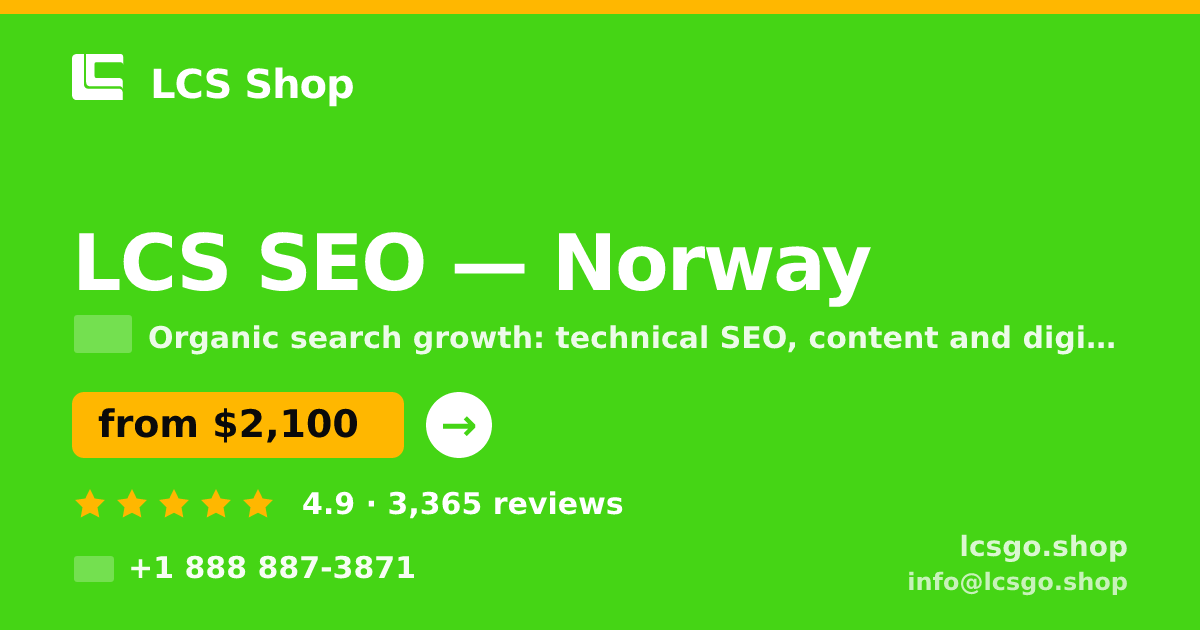 LCS SEO in Norway — from $2,100/mo, rated 4.9/5 by 3365 clients. LCS Shop.