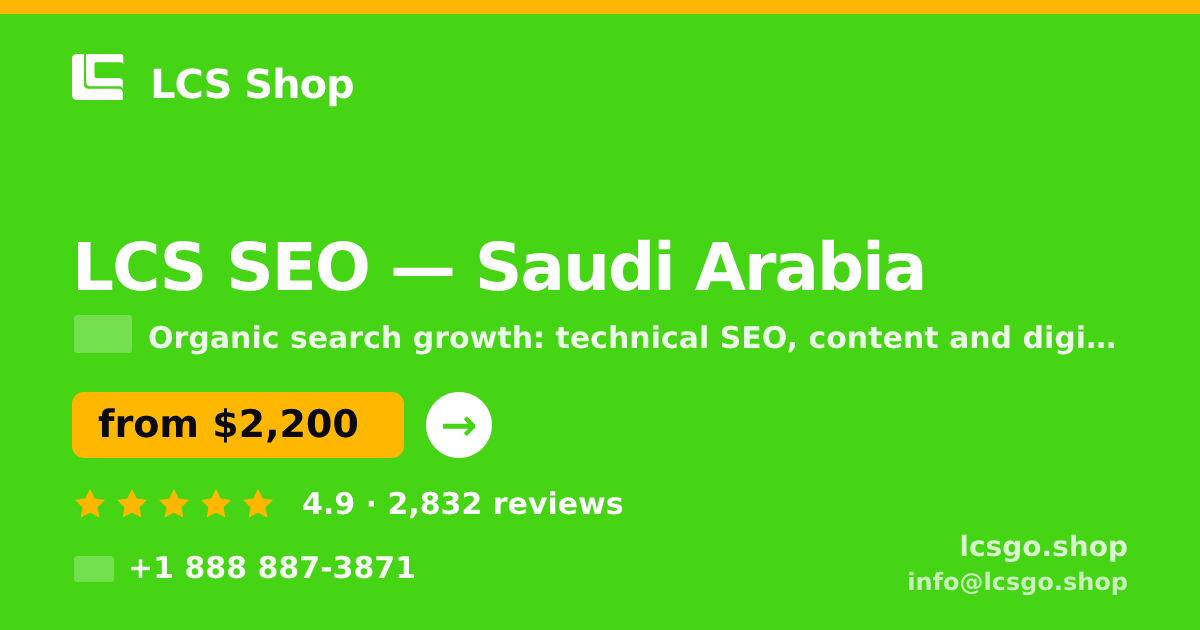 LCS SEO in Saudi Arabia — from $2,200/mo, rated 4.9/5 by 2832 clients. LCS Shop.