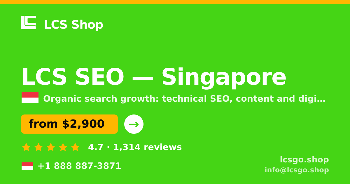 LCS SEO in Singapore — from $2,900/mo, rated 4.7/5 by 1314 clients. LCS Shop.