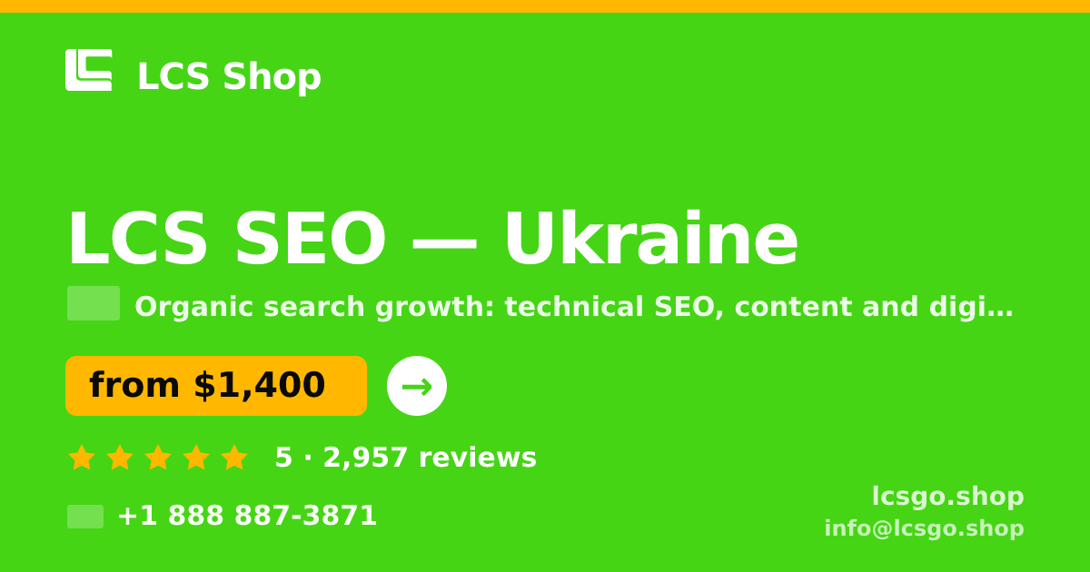 LCS SEO in Ukraine — from $1,400/mo, rated 5/5 by 2957 clients. LCS Shop.