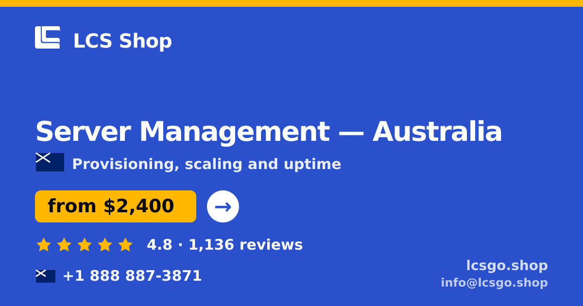 Server Management in Melbourne — from $2,900/mo, rated 4.6/5 by 2465 clients. LCS Shop.