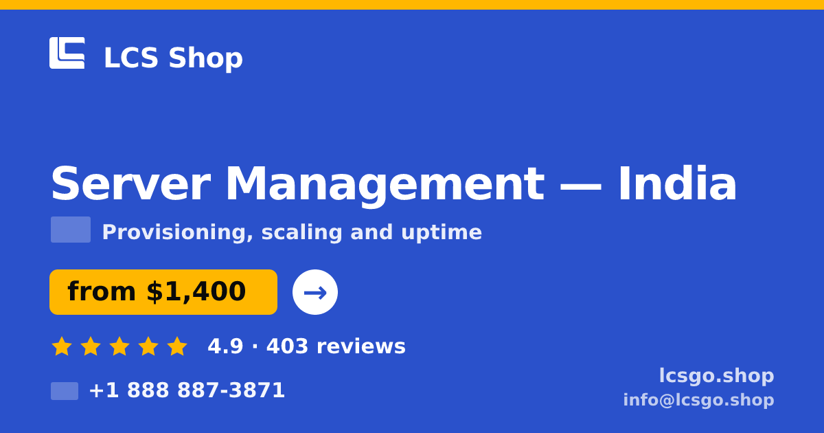 Server Management in Bangalore — from $1,000/mo, rated 4.8/5 by 2827 clients. LCS Shop.