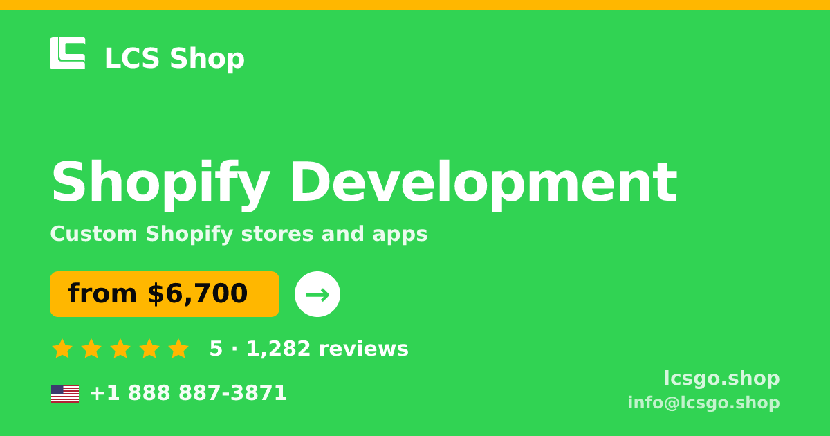 Shopify Development in the USA — from $6,700, rated 5/5 by 1282 clients. LCS Shop.