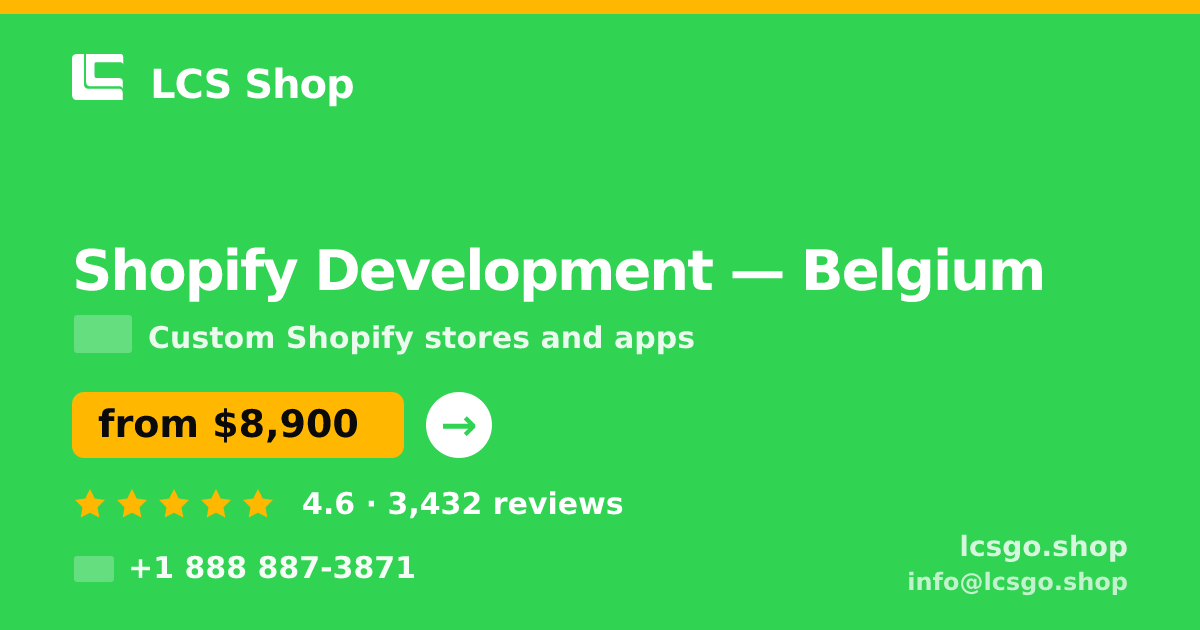 Shopify Development in Brussels — from $8,400, rated 4.5/5 by 1413 clients. LCS Shop.