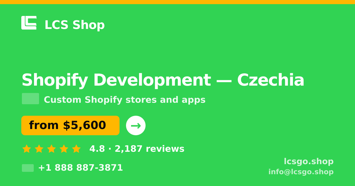 Shopify Development in Czechia — from $5,600, rated 4.8/5 by 2187 clients. LCS Shop.