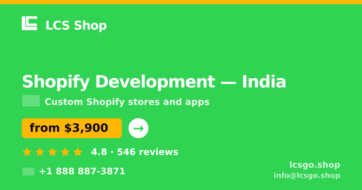 Shopify Development in India — from $3,900, rated 4.8/5 by 546 clients. LCS Shop.