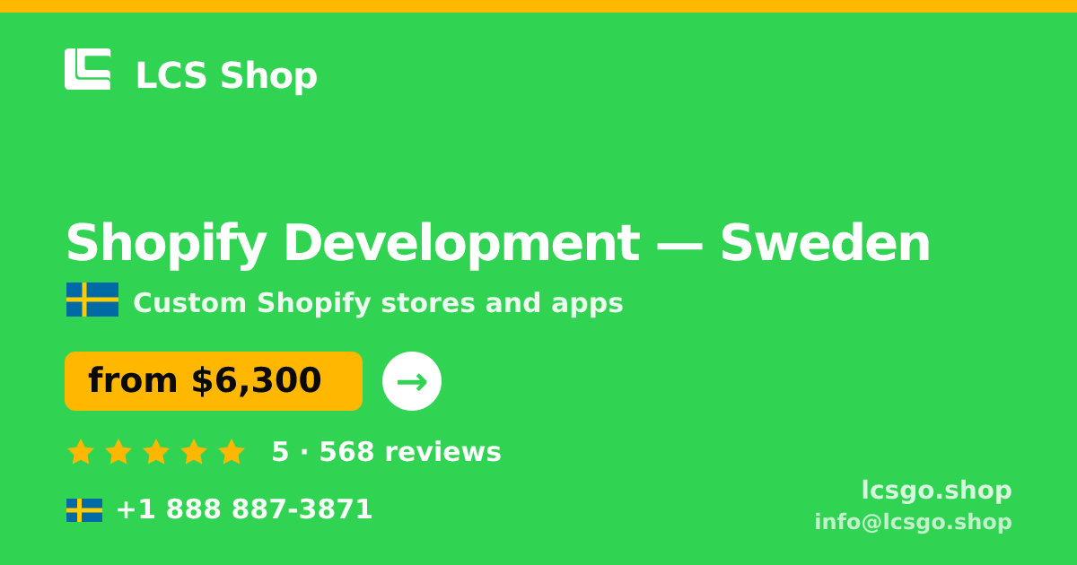 Shopify Development in Stockholm — from $7,200, rated 4.7/5 by 1602 clients. LCS Shop.