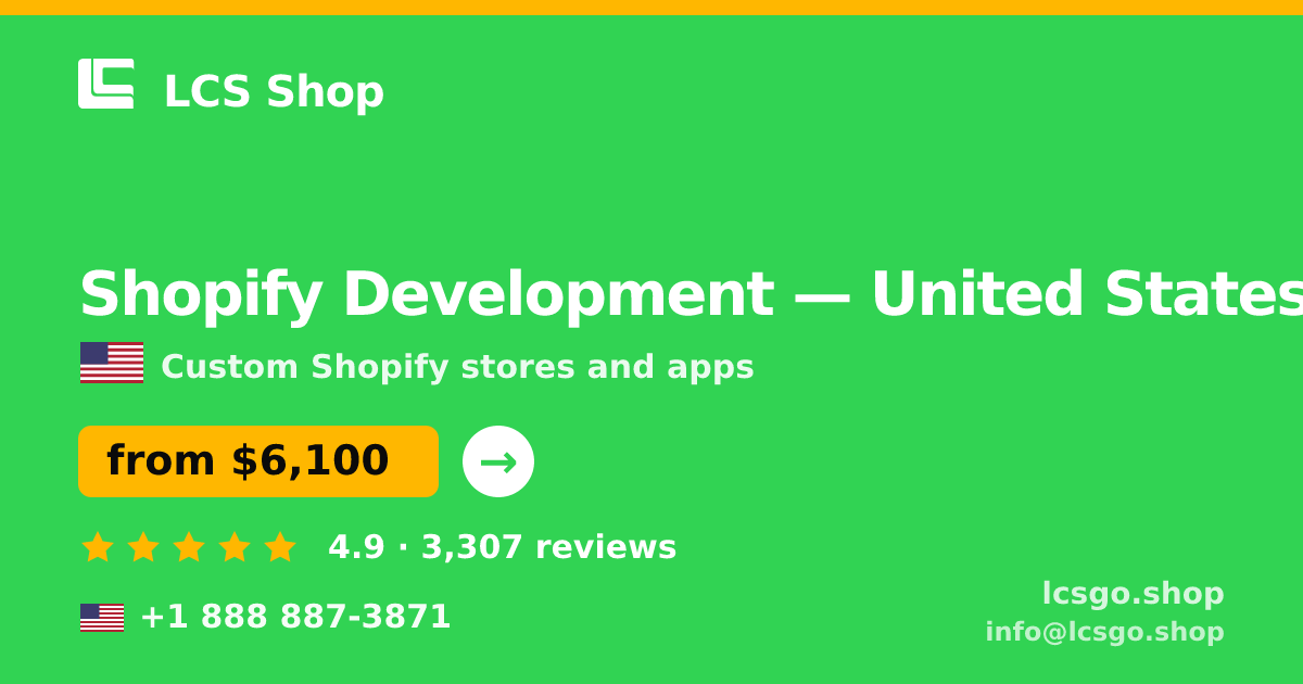 Shopify Development in United States — from $6,100, rated 4.9/5 by 3307 clients. LCS Shop.
