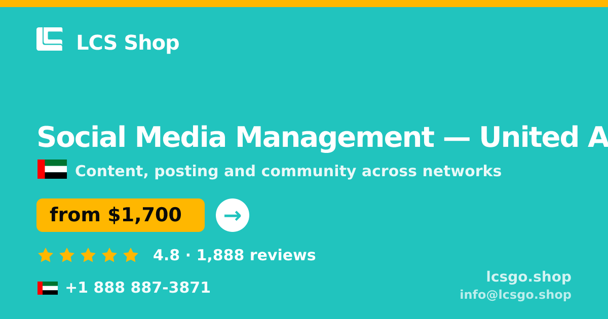 Social Media Management in United Arab Emirates — from $1,700/mo, rated 4.8/5 by 1888 clients. LCS Shop.