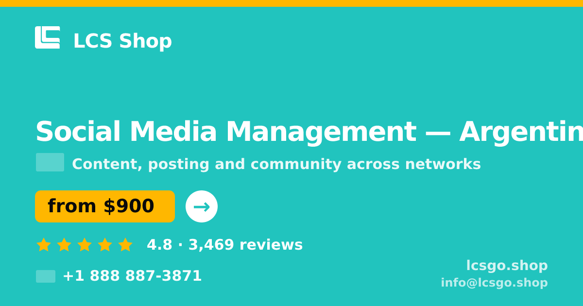 Social Media Management in Argentina — from $900/mo, rated 4.8/5 by 3469 clients. LCS Shop.