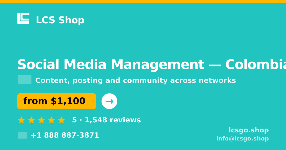 Social Media Management in Colombia — from $1,100/mo, rated 5/5 by 1548 clients. LCS Shop.