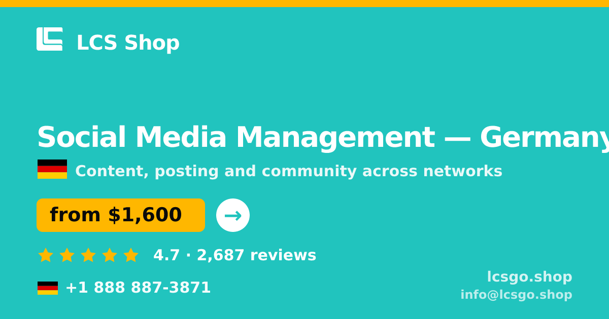 Social Media Management in Germany — from $1,600/mo, rated 4.7/5 by 2687 clients. LCS Shop.