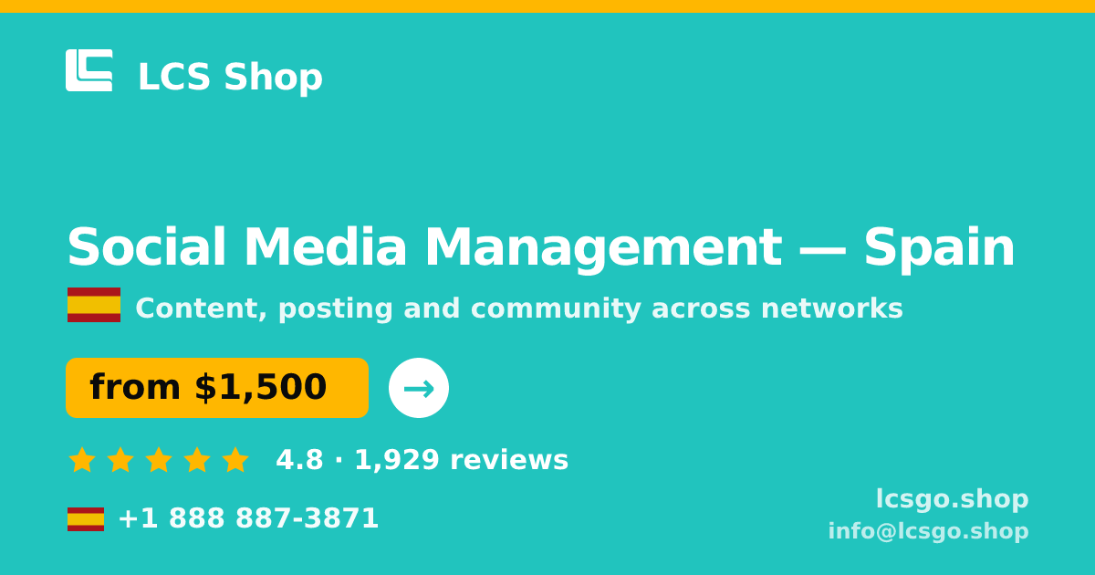 Social Media Management in Spain — from $1,500/mo, rated 4.8/5 by 1929 clients. LCS Shop.