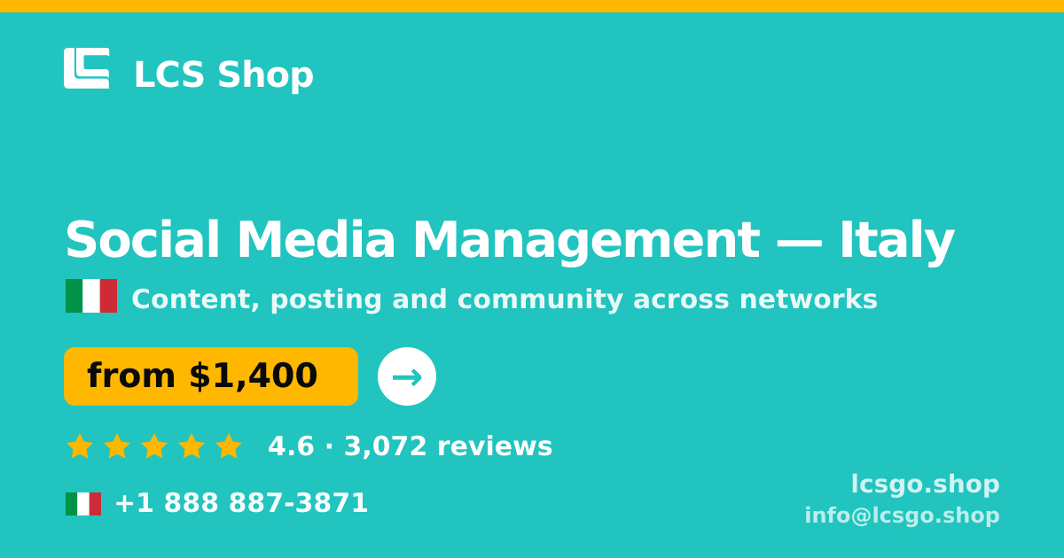 Social Media Management in Italy — from $1,400/mo, rated 4.6/5 by 3072 clients. LCS Shop.