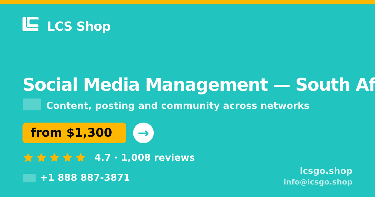 Social Media Management in South Africa — from $1,300/mo, rated 4.7/5 by 1008 clients. LCS Shop.