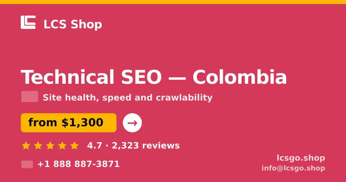 Technical SEO in Colombia — from $1,300, rated 4.7/5 by 2323 clients. LCS Shop.