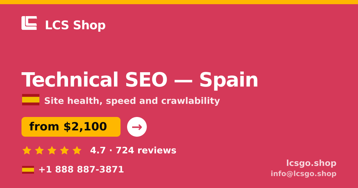 Technical SEO in Spain — from $2,100, rated 4.7/5 by 724 clients. LCS Shop.