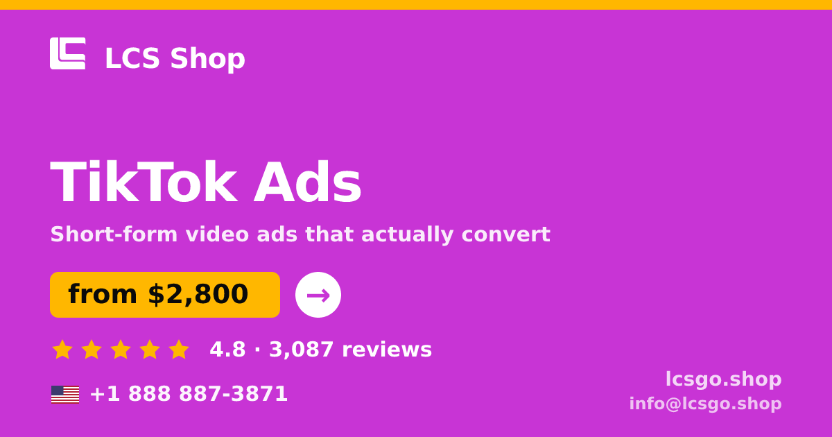 TikTok Ads in the USA — from $2,800/mo, rated 4.8/5 by 3087 clients. LCS Shop.