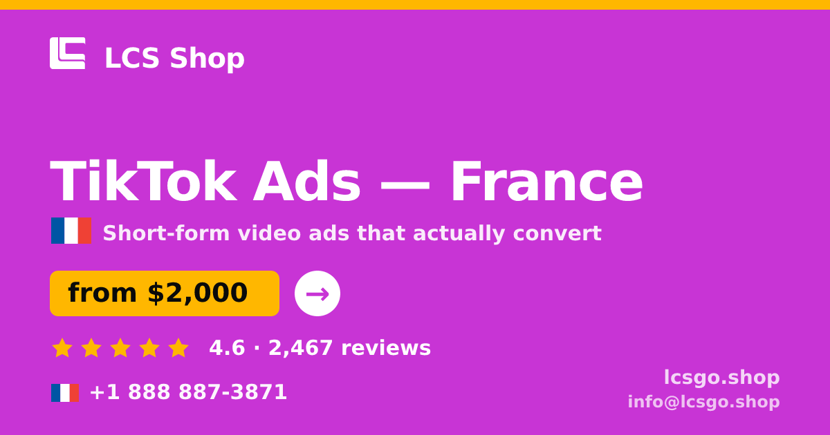 TikTok Ads in Lyon — from $2,900/mo, rated 4.7/5 by 1683 clients. LCS Shop.