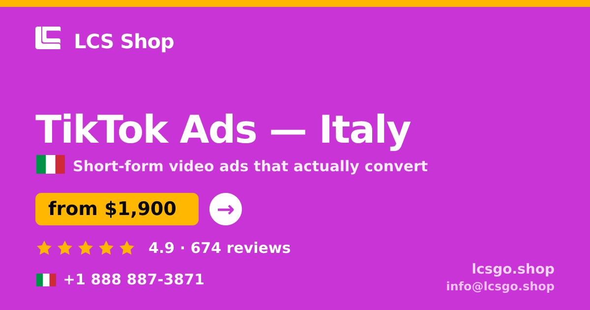 TikTok Ads in Italy — from $1,900/mo, rated 4.9/5 by 674 clients. LCS Shop.