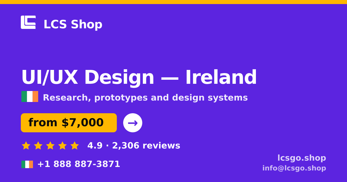 UI/UX Design in Galway — from $6,300, rated 4.6/5 by 3324 clients. LCS Shop.