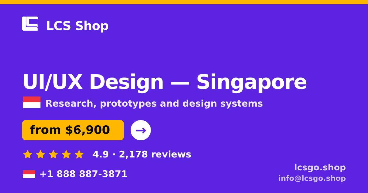 UI/UX Design in Singapore — from $6,900, rated 4.9/5 by 2178 clients. LCS Shop.