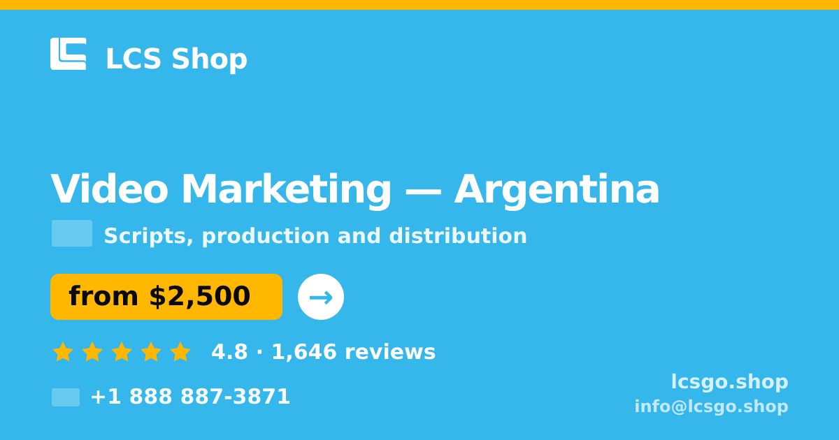 Video Marketing in Argentina — from $2,500, rated 4.8/5 by 1646 clients. LCS Shop.