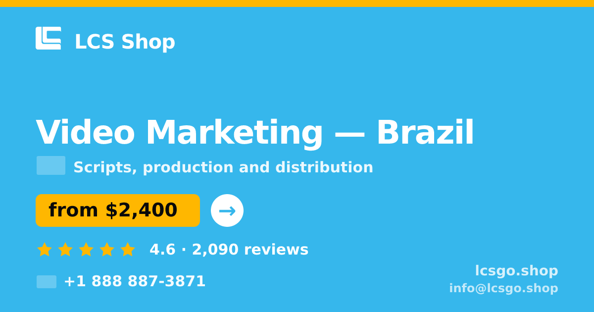 Video Marketing in Brazil — from $2,400, rated 4.6/5 by 2090 clients. LCS Shop.