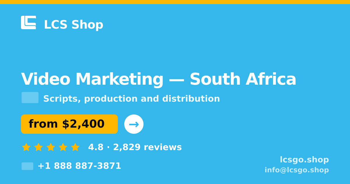 Video Marketing in Johannesburg — from $2,300, rated 4.5/5 by 3430 clients. LCS Shop.