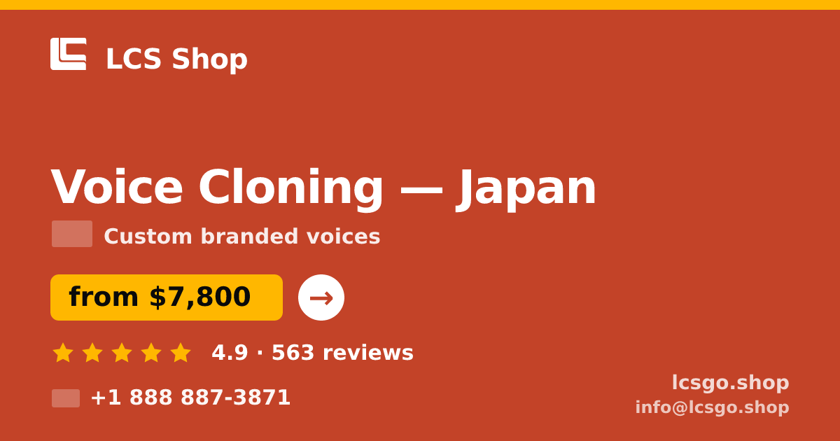 Voice Cloning in Tokyo — from $8,400, rated 4.5/5 by 1277 clients. LCS Shop.