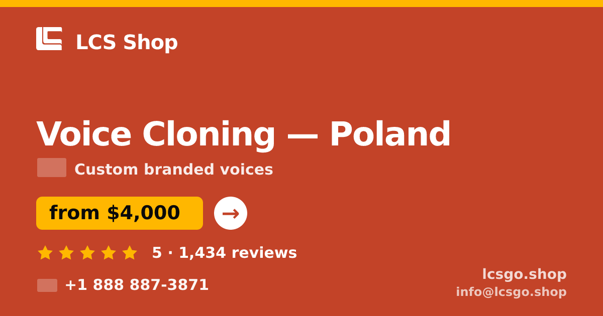 Voice Cloning in Poland — from $4,000, rated 5/5 by 1434 clients. LCS Shop.