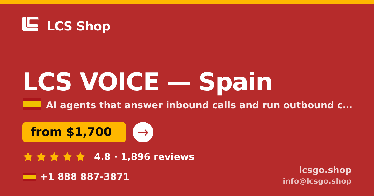 LCS VOICE in Spain — from $1,700/mo, rated 4.8/5 by 1896 clients. LCS Shop.