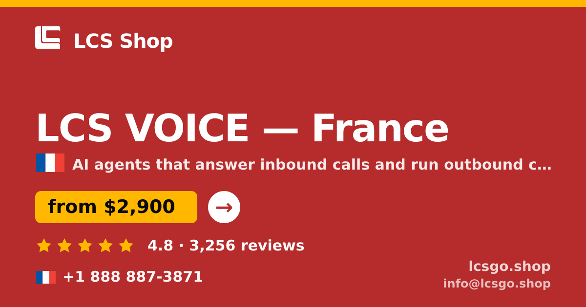LCS VOICE in France — from $2,900/mo, rated 4.8/5 by 3256 clients. LCS Shop.