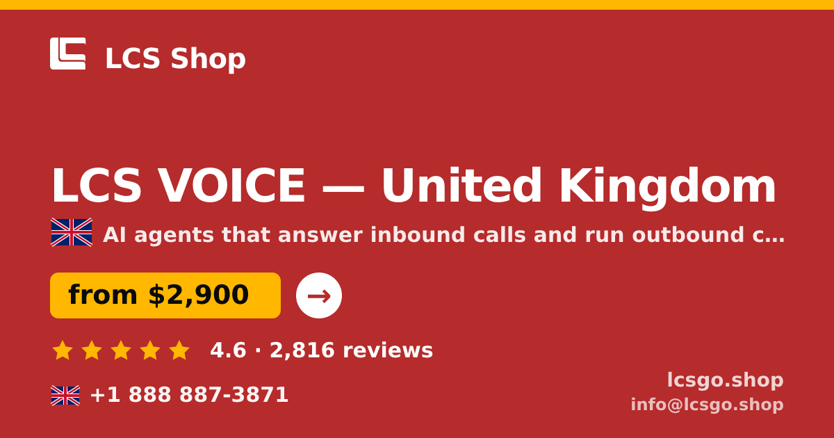 LCS VOICE in United Kingdom — from $2,900/mo, rated 4.6/5 by 2816 clients. LCS Shop.
