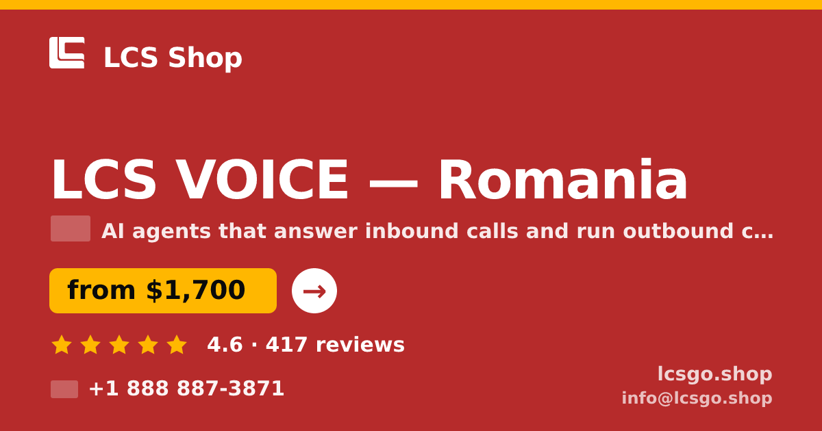 LCS VOICE in Romania — from $1,700/mo, rated 4.6/5 by 417 clients. LCS Shop.