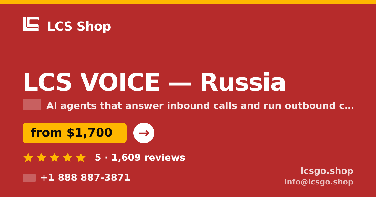 LCS VOICE in Russia — from $1,700/mo, rated 5/5 by 1609 clients. LCS Shop.