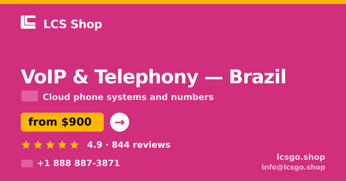VoIP & Telephony in Brazil — from $900/mo, rated 4.9/5 by 844 clients. LCS Shop.