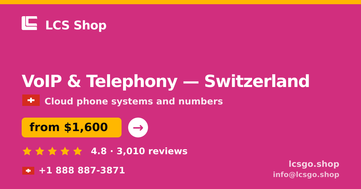 VoIP & Telephony in Switzerland — from $1,600/mo, rated 4.8/5 by 3010 clients. LCS Shop.