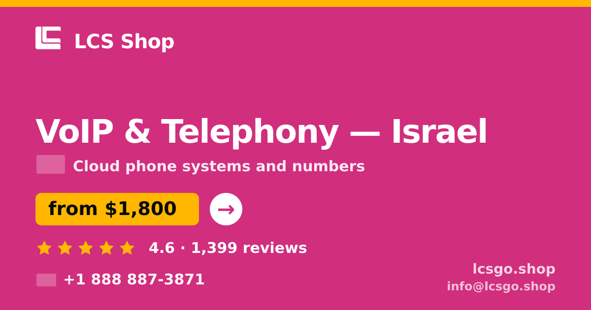VoIP & Telephony in Haifa — from $1,700/mo, rated 4.6/5 by 2872 clients. LCS Shop.