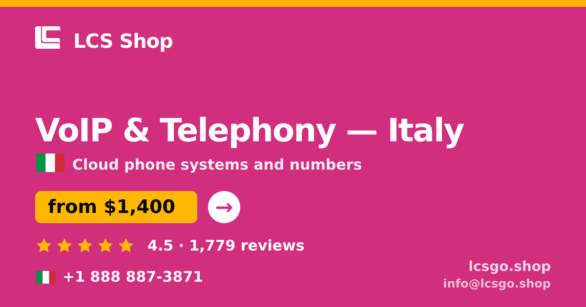 VoIP & Telephony in Italy — from $1,400/mo, rated 4.5/5 by 1779 clients. LCS Shop.