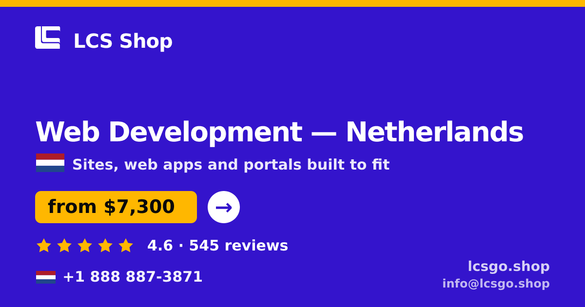 Web Development in Netherlands — from $7,300, rated 4.6/5 by 545 clients. LCS Shop.
