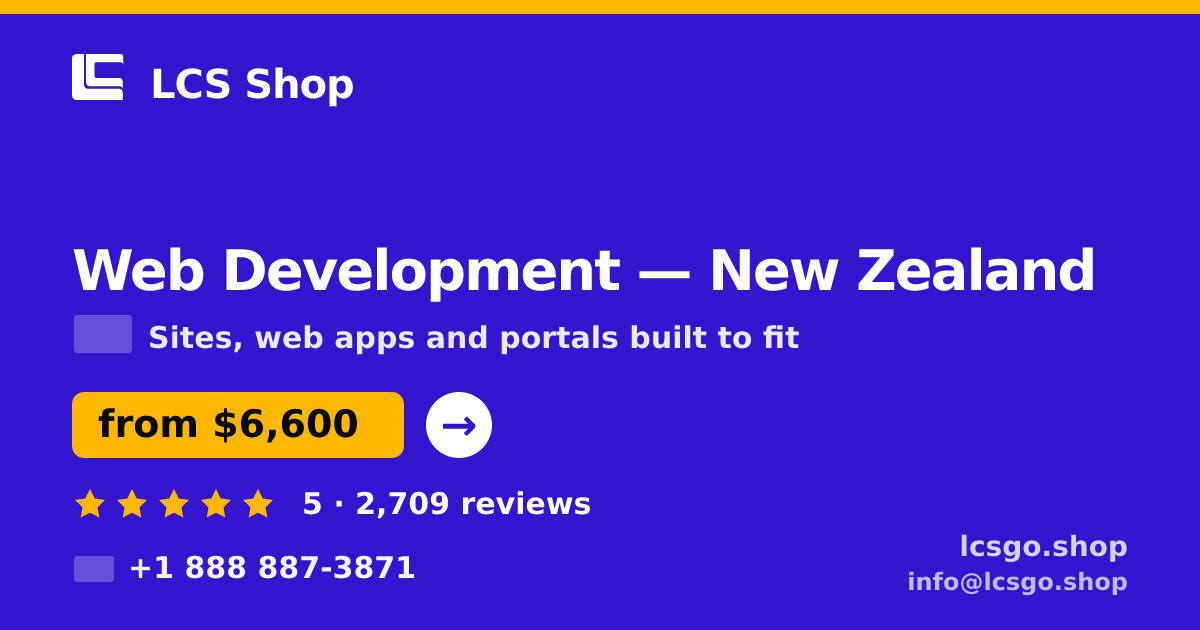Web Development in New Zealand — from $6,600, rated 5/5 by 2709 clients. LCS Shop.