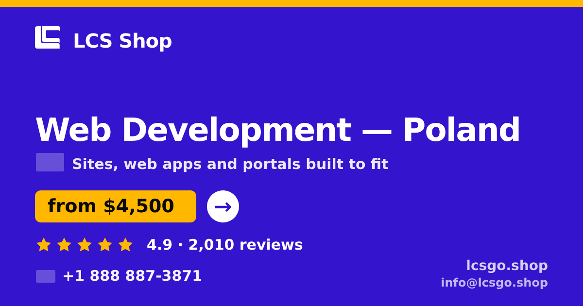 Web Development in Poland — from $4,500, rated 4.9/5 by 2010 clients. LCS Shop.