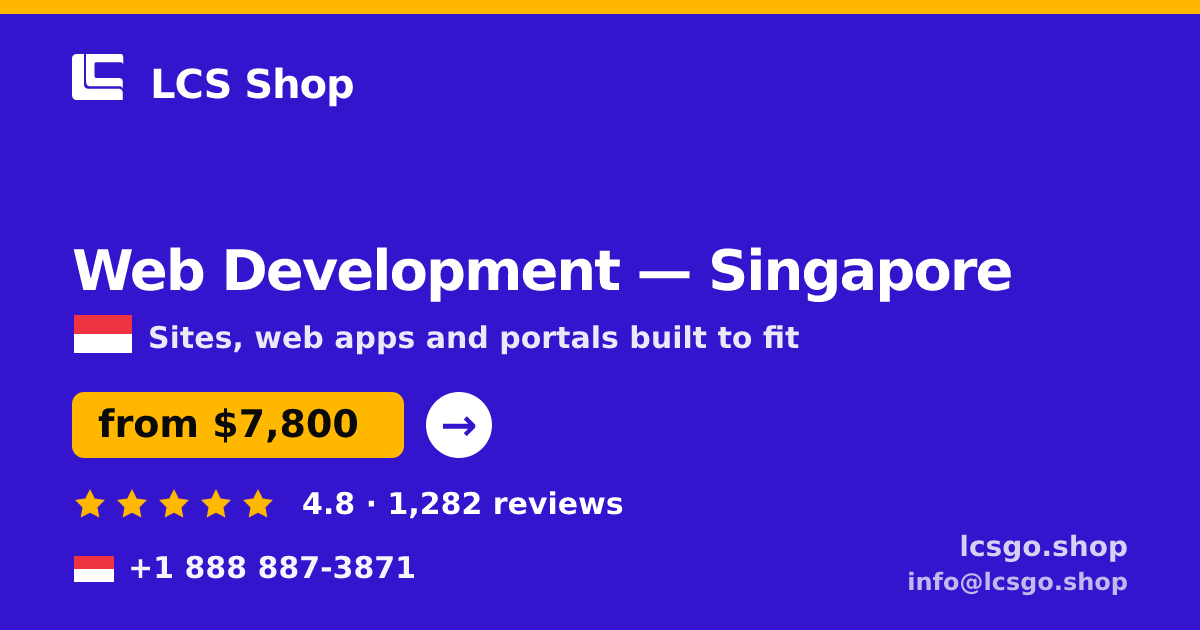 Web Development in Singapore — from $7,800, rated 4.8/5 by 1282 clients. LCS Shop.