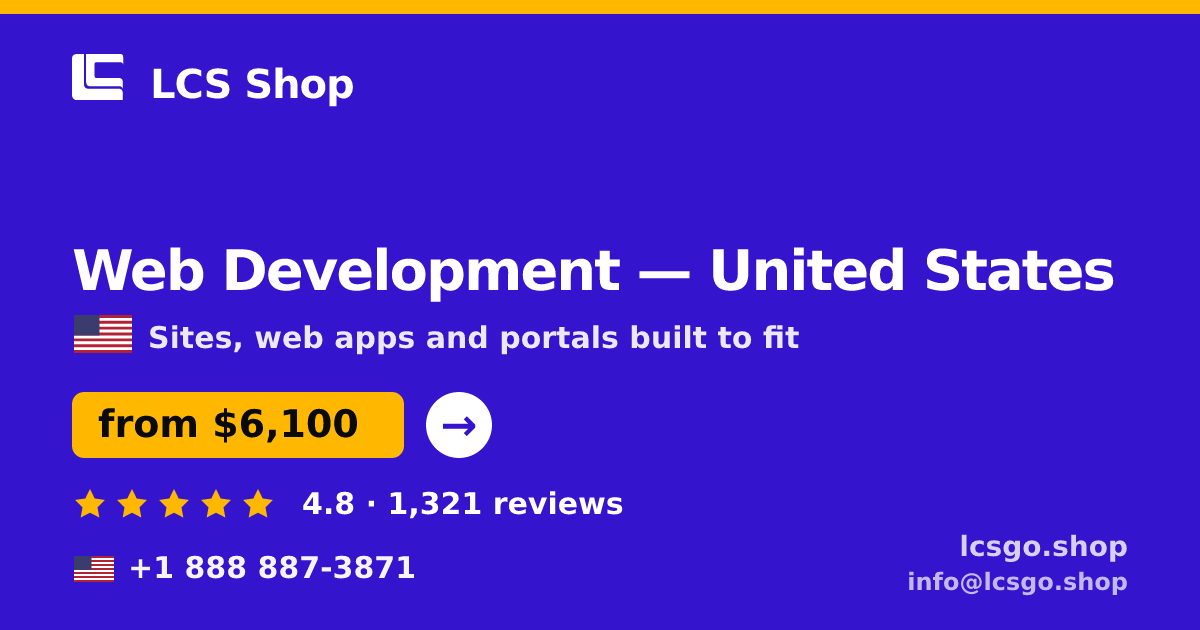 Web Development in United States — from $6,100, rated 4.8/5 by 1321 clients. LCS Shop.