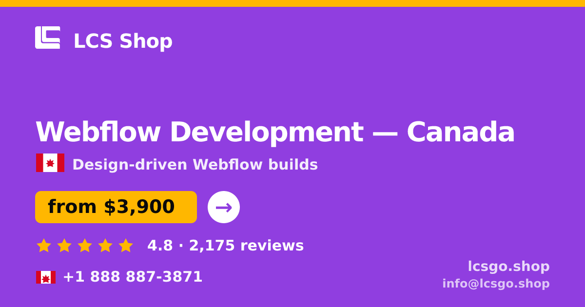 Webflow Development in Canada — from $3,900, rated 4.8/5 by 2175 clients. LCS Shop.