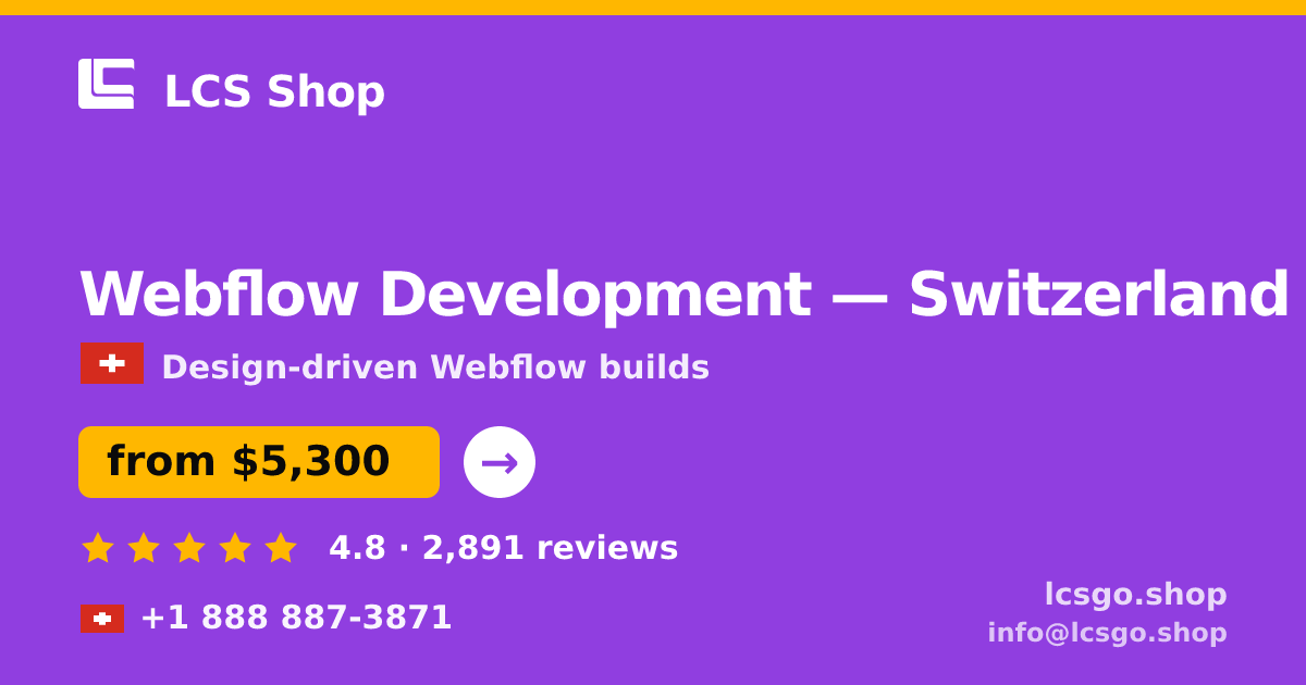 Webflow Development in Switzerland — from $5,300, rated 4.8/5 by 2891 clients. LCS Shop.
